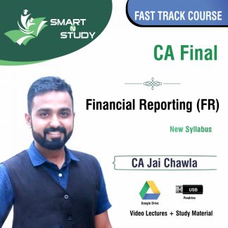 CA Final Financial Reporting by CA Jai Chawla (new syllabus) Fast Track Course