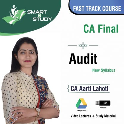 CA Final Audit by CA Aarti Lahoti (new syllabus) Fast Track Course