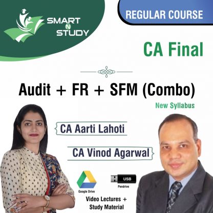 CA Final Audit+FR+SFM (combo) by CA Aarti Lahoti and CA Vinod Aggarwal Regular Course (new syllabus)