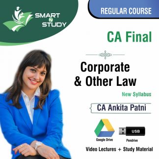 CA Final Corporate and Other Law by CA Ankita Patni (new syllabus) Regular Course