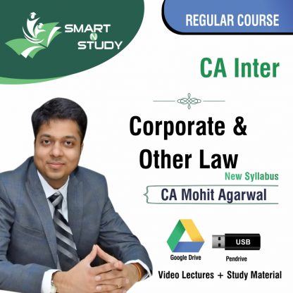 CA Inter Corporate and Other Law by CA Mohit Aggarwal (new syllabus) Regular Course
