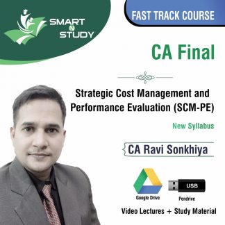CA Final Strategic Cost Managementt & Performance Evaluation (SCM&PE) by CA Ravi Sonkhiya (new syllabus) Fast Track Course