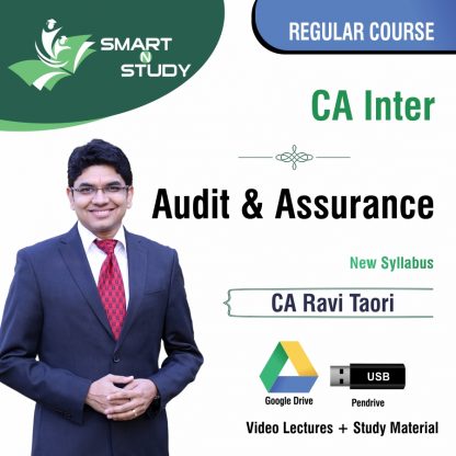 CA Inter Audit & Assurance by CA Ravi Taori (new syllabus) Regular Course