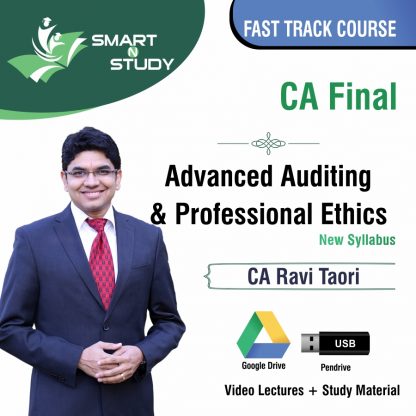 CA Final Advanced Auditing & Professional Ethics by CA Ravi Taori (new syllabus) Fast Track Course
