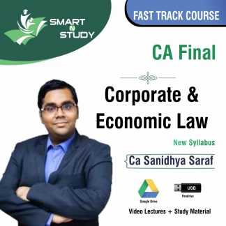 CA Final Corporate & Economic Law by CA Sanidhya Saraf (new syllabus) Fast Track Course