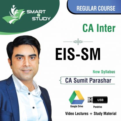 CA Inter EIS-SM by CA Sunil Sethi (new syllabus) Regular course