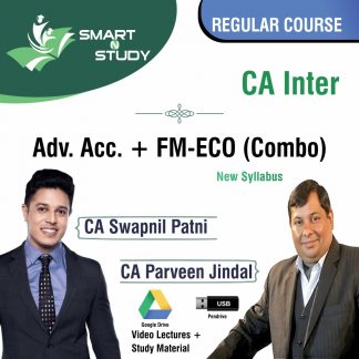 CA Inter Advanced Accounts + FM-ECO (Combo) by CA Swapnil Patni and CA Parveen Jindal Regular Course (new syllabus)