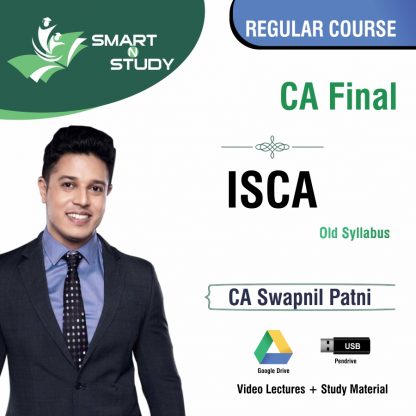 CA Final ISCA by CA Swapnil Patni (old syllabus) Regular course