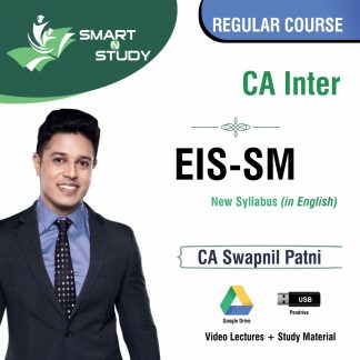 CA Inter EIS-SM by CA Swapnil Patni Regular Course (new syllabus)