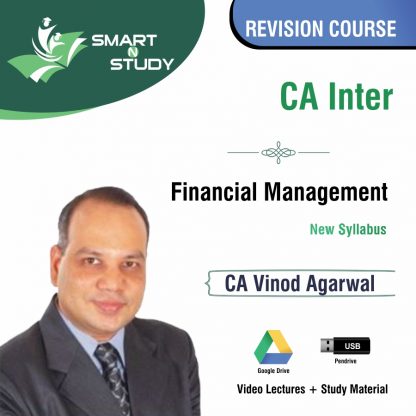 CA Inter Financial Management by CA Vinod Agarwal (new syllabus) Revision Course