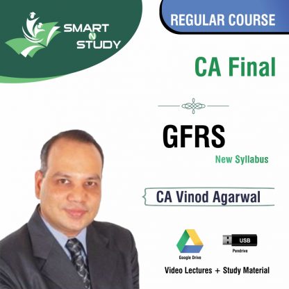 CA Final GFRS by CA Vinod Agarwal (new syllabus) Regular Course