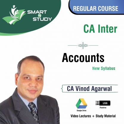 CA Inter Accounts by CA Vinod Agarwal (new syllabus) Regular Course