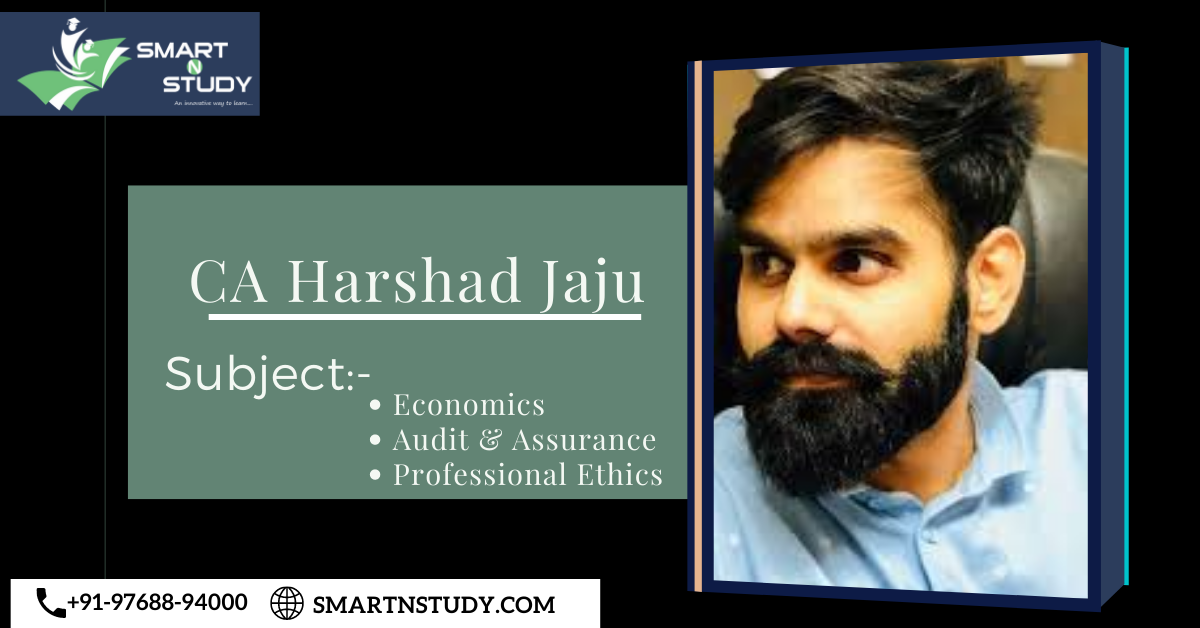 CA Harshad Jaju Professional Ethics & Economic, and Audit