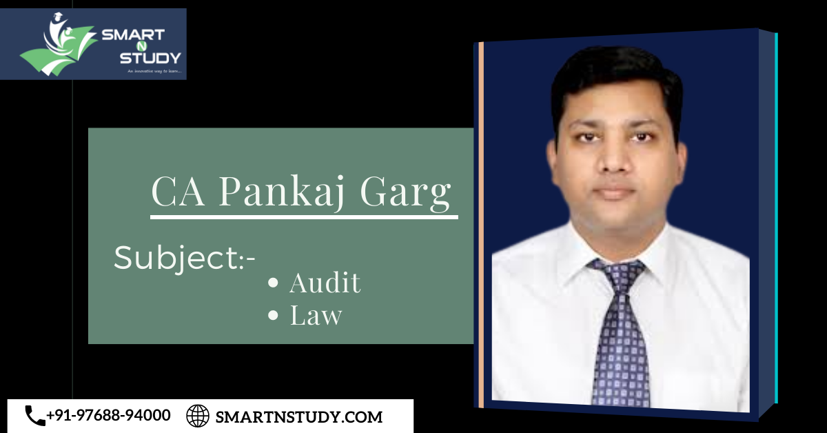 CA Pankaj Garg:- Audit & Law